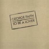 Faith, George - To Be A Lover (LP)