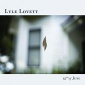 Lovett, Lyle - 12Th Of June (LP)