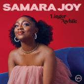 Joy, Samara - Linger Awhile (LP)