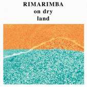 Rimarimba - On Dry Land (LP)