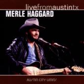 Haggard, Merle - Live From Austin, Tx '85