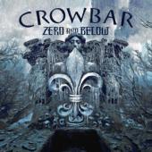 Crowbar - Zero And Below (Light Blue Vinyl) (LP)