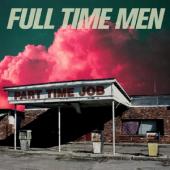 Full Time Men - Part Time Job (LP)
