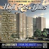 Corritore, Bob - & Friends: High Rise Blues