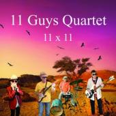 Eleven Guys Quartet - 11 X 11