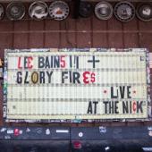 Bains, Lee -Iii- & The Glory Fires - Live At The Nick (LP)