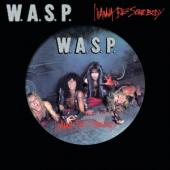 W.A.S.P. - I Wanna Be Somebody (LP)