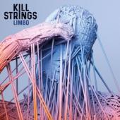 Kill Strings - Limbo (LP)