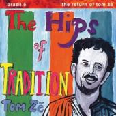Ze, Tom - Brazil Classics 5: Hips Of Tradition (Return Of Tom Ze) (LP)