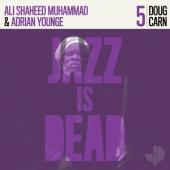 Carn, Doug/Adrian Younge/ - Jazz Is Dead 005
