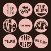 Blips - Blips (LP)