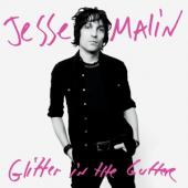 Malin, Jesse - Glitter In The Gutter