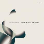 Jan Bang & Dai Fujikura - The Bow Maker (LP)