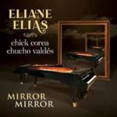 Elias, Eliane - Mirror Mirror (With Chick Corea And Chucho Valdes) (LP)
