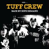 Tuff Crew - Back By Dope Demand (LP)