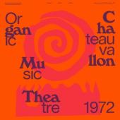 Cherry, Don - New Researc - Organic Music Theatre: (Festival De Jazz De Chateauvallon 1973) (2CD)