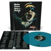 Dying Fetus - Make Them Beg For Death (Sea Blue Vinyl) (LP)