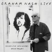 Nash, Graham - Graham Nash: Live (Songs For Beginners / Wild Tales) (2LP)