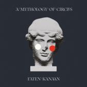 Faten Kanaan - A Mythology Of Circles (LP)