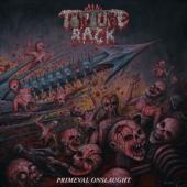 Torture Rack - Primeval Onslaught (Hot Pink Splatter Vinyl) (LP)