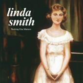 Smith, Linda - Nothing Else Matters (Olive Green) (LP)