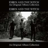 Esben And The Witch - An Original Album Collection (2CD)