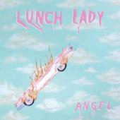 Lunch Lady - Angel (LP)