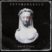 Setyoursails - Nightfall (LP)
