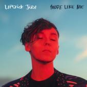 Lipstick Jodi - More Like Me (Red Translucent) (LP)