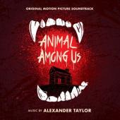 Ost - Animal Among Us (Music By Alexander Taylor)
