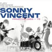Vincent, Sonny - Primitive 1969-76