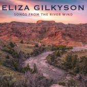 Gilkyson, Eliza - Songs From The River Wind