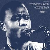 Avery, Teodross - After The Rain: A Night For Coltrane LP
