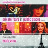 Snow, Mark - Private Fears In Public Places (Coeurs)