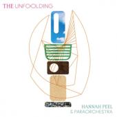 Peel, Hannah & Paraorches - Unfolding (2LP)