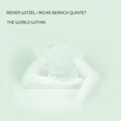 Witzel, Reiner & Richie B - World Within