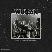 Wucan - Live At Deutschlandfunk (2021) (2LP)