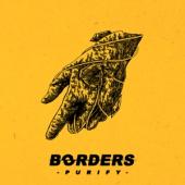 Borders - Purify (Yellow Vinyl) (LP)