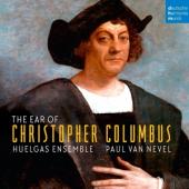 Huelgas Ensemble - Christoph Kolumbus