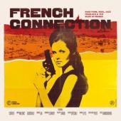 Various Artists - French Connection Rare Funk Soul Ja (2LP)