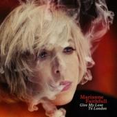 Marianne Faithfull - Give My Love To London (LP)