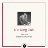 Nat King Cole - 1943 ' 1955  The Essential Works (2LP)