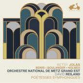 Orchestre National De Metz David Re - Betsy Jolas Bonis Boulanger Holmes