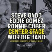 Gadd, Steve/Eddie Gomez/Ronnie Cuber/Wdr Big Band - Center Stage