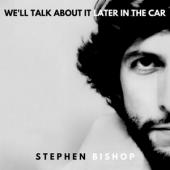 Bishop, Stephen - We'Ll Talk About It Later In The Car (LP)