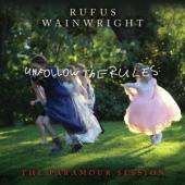 Wainwright, Rufus - Unfollow The Rules (The Paramour Session) (LP)