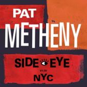 Metheny, Pat - Side-Eye Nyc (2LP)