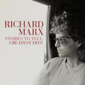 Marx, Richard - Stories To Tell: Greatest Hits (LP)