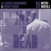 Younge, Adrian & Ali Shaheed Muhammad - Jazz Is Dead 019 (LP)