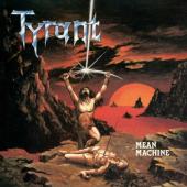 Tyrant - Mean Machine (Blue/White Mixed Vinyl W/ Orange Splatter) (LP)